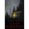 Camp Firwood - Paperback