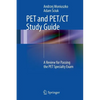 Pet and Pet/CT Study Guide: A Review for Passing the Pet Specialty Exam - Paperback