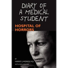 Diary of a Medical Student: Hospital of Horrors - Paperback