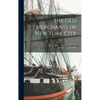 The Old Merchants of New York City; 3 - Hardcover