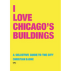 I Love Chicago Buildings - Paperback