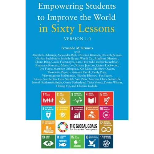 Empowering Students to Improve the World in Sixty Lessons. Version 1.0 - Paperback