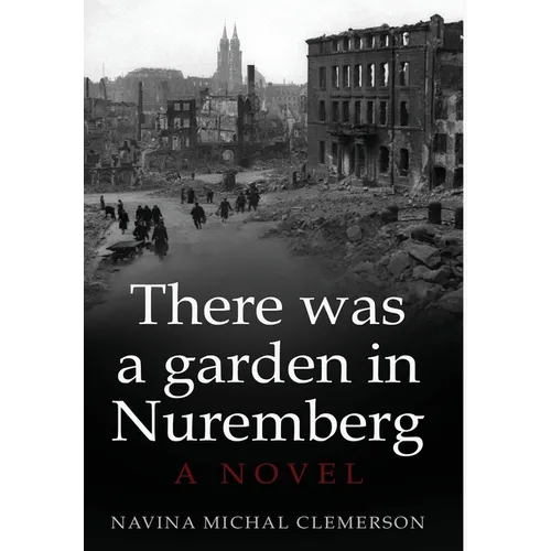 There was a garden in Nuremberg - Hardcover