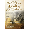 The Life and Death of Mr. Badman: An Analysis of a Wicked Man's Life, as a Warning for Others - Paperback