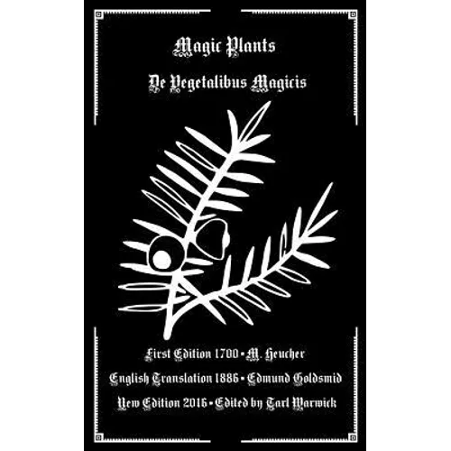 Magic Plants: De Vegetabilus Magicis - Paperback