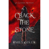 Crack the Stone: A Retelling of Les Misérables - Paperback