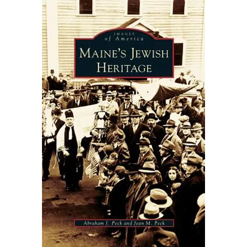 Maine's Jewish Heritage - Hardcover