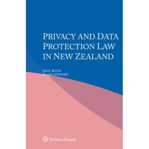 Privacy and Data Protection Law in New Zealand - Paperback