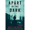 Apart in the Dark: Novellas - Paperback