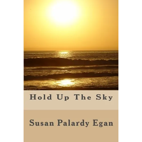 Hold Up The Sky: A Fictional Memoir - Paperback