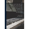 Caruso and the art of Singing, Including Caruso's Vocal Exercises and his Practical Advice to Students and Teachers of Singing - Paperback