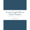 Venture Capital Private Equity Program: An Essential Learning Opportunity - Paperback