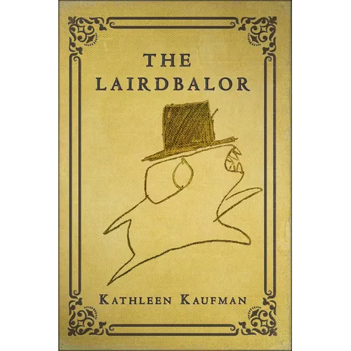 The Lairdbalor - Hardcover