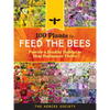 100 Plants to Feed the Bees: Provide a Healthy Habitat to Help Pollinators Thrive - Hardcover