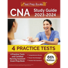 CNA Study Guide 2023-2024: 4 Practice Tests and Certified Nursing Assistant Exam Prep Book [6th Edition] - Paperback