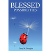Blessed Possibilities - Paperback