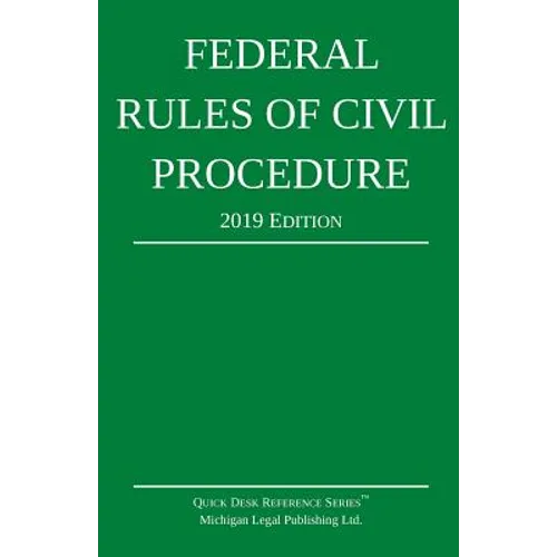 Federal Rules of Civil Procedure; 2019 Edition: With Statutory Supplement - Paperback