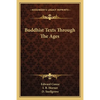 Buddhist Texts Through The Ages - Paperback