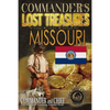 Commander's Lost Treasures You Can Find In Missouri: Follow the Clues and Find Your Fortunes! - Paperback