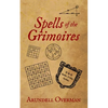 Spells of the Grimoires - Paperback
