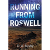 Running From Roswell - Paperback