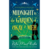Midnight in the Garden of Okay and Meh - Paperback