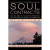 Soul Contracts: How They Affect Your Life and Your Relationships - Past Life Therapy to Change Your Present Life - Paperback