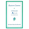 Eastern Canons: Approaches to the Asian Classics - Paperback