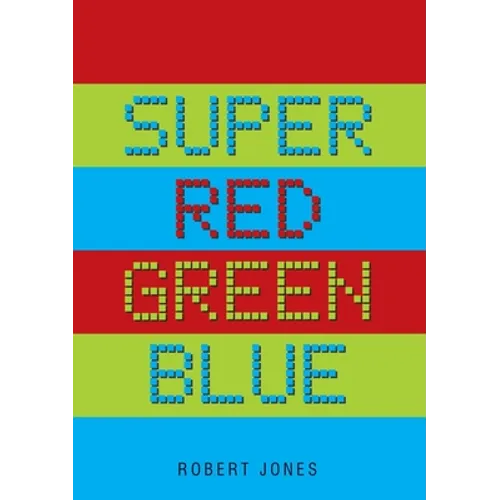 Super Red Green Blue - Paperback