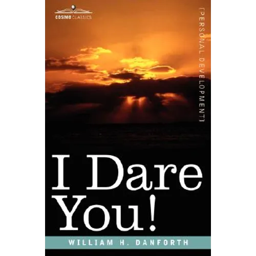 I Dare You! - Hardcover