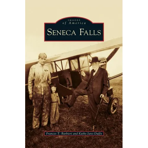 Seneca Falls - Hardcover