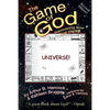 The Game of God: Recovering Your True Identity - Paperback