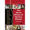 The Secret History of Nursery Rhymes - Paperback