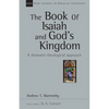 The Book of Isaiah and God's Kingdom: A Thematic-Theological Approach Volume 40 - Paperback