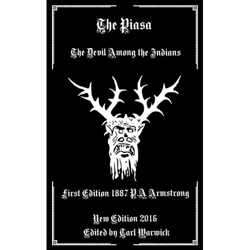 The Piasa: The Devil Among the Indians - Paperback