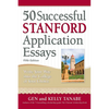 50 Successful Stanford Application Essays: Write Your Way Into the College of Your Choice - Paperback