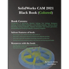 SolidWorks CAM 2021 Black Book (Colored) - Paperback