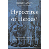 Hypocrites or Heroes?: The Paradoxical Portrayal of the Pharisees in the New Testament - Hardcover