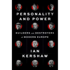 Personality and Power: Builders and Destroyers of Modern Europe - Hardcover
