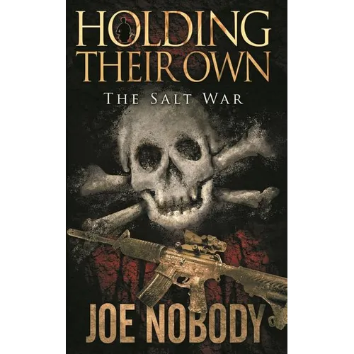 Holding Their Own IX: The Salt War - Paperback