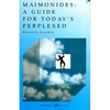 Maimonides: Guide for Today's Perplexed - Paperback