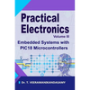 Practical Electronics (Volume III): Embedded Systems with PIC18 Microcontrollers - Paperback
