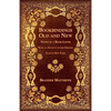 Bookbindings Old and New - Notes of a Book-Lover - With an Account of the Grolier Club of New York - Paperback