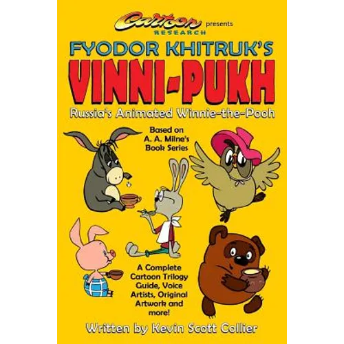 Russia's Winnie-the-Pooh: Fyodor Khitruk's Vinni-Pukh - Paperback