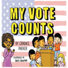 My Vote Counts - Hardcover