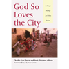God So Loves the City - Paperback
