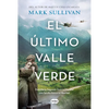 El Último Valle Verde / The Last Green Valley - Paperback
