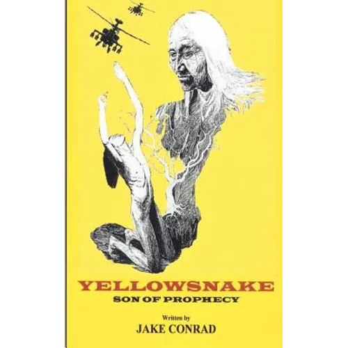 Yellowsnake, Son of Prophecy - Paperback