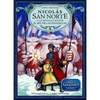 Nicolás San Norte Y La Batalla Contra El Rey de Las Pesadillas: Volume 1 - Hardcover