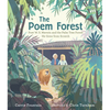 The Poem Forest: Poet W. S. Merwin and the Palm Tree Forest He Grew from Scratch - Hardcover